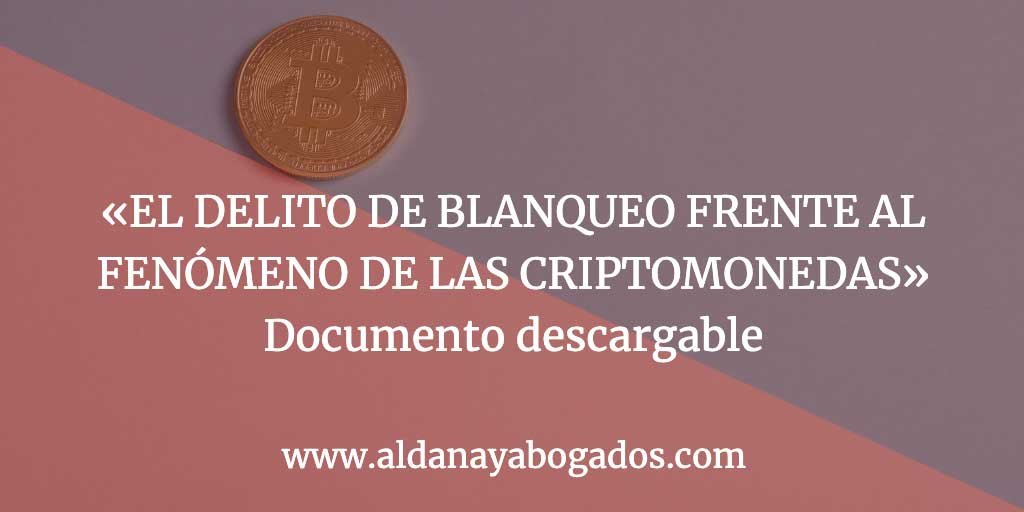 Read more about the article Las criptomonedas han exigido revisión jurídica frente al blanqueo de capitales