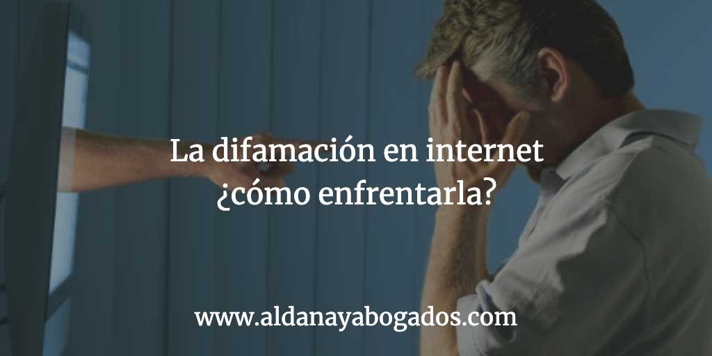 You are currently viewing La difamación en internet ¿cómo enfrentarla?