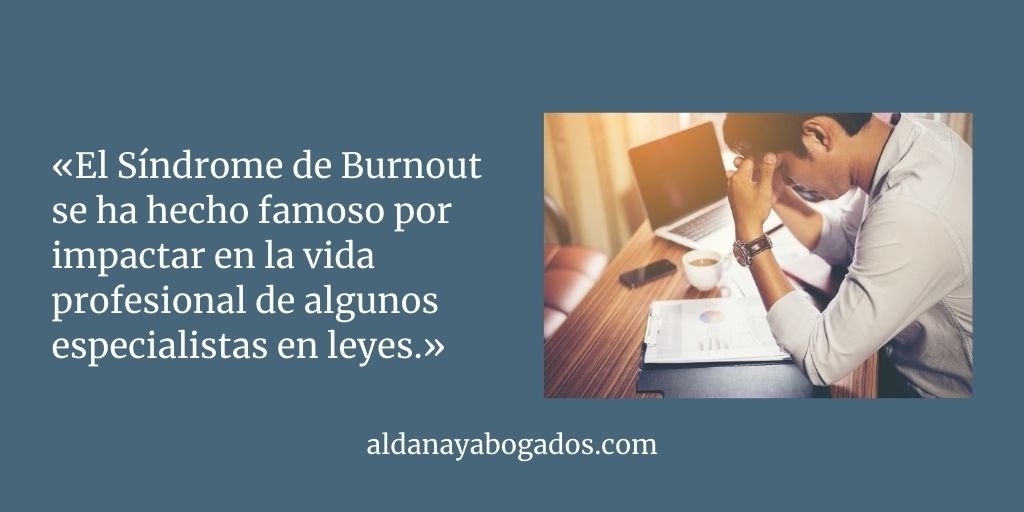 Read more about the article Burnout, un síndrome que afecta a las Firmas de abogados. Claves para identificarlo