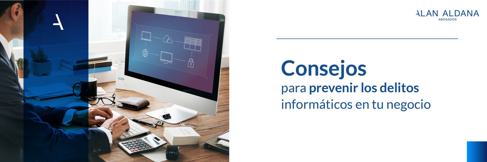 Read more about the article Consejos para prevenir los delitos informáticos en tu negocio