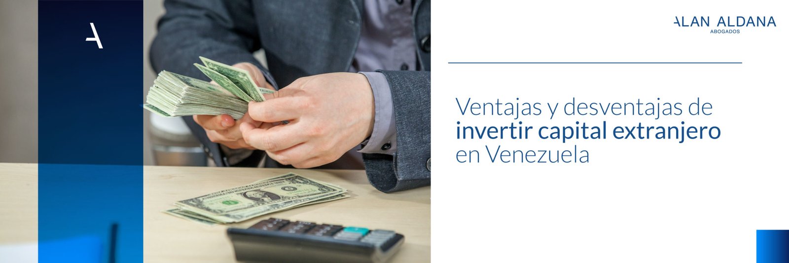 You are currently viewing Ventajas y riesgos de invertir capital extranjero en Venezuela